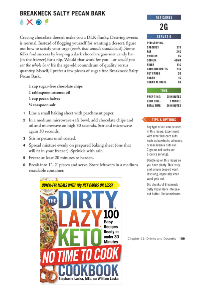 Ketosis Dessert Recipes inside The DIRTY, LAZY, KETO No Time to Cook Cookbook