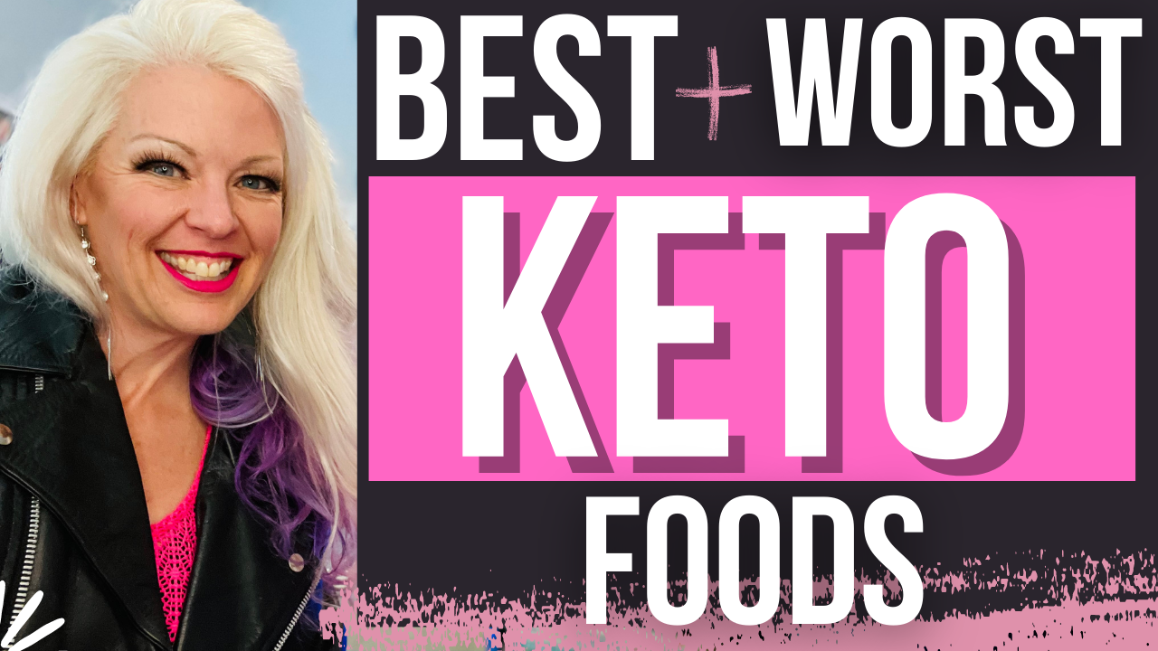 Best and Worst Keto Foods