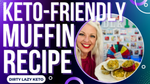 Keto Friendly Muffin Recipe