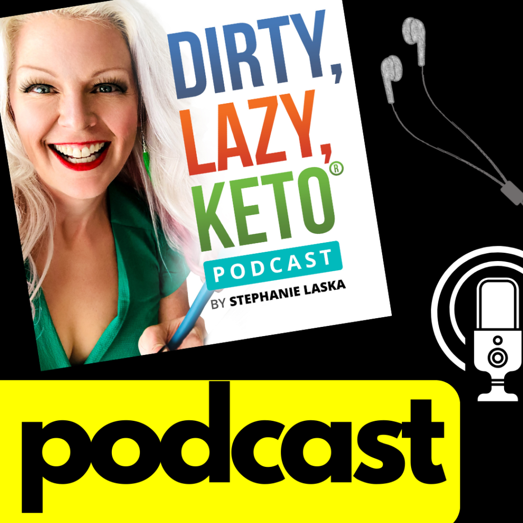 Inspiration to Keep Going on Keto with DIRTY LAZY KETO and Extra Easy Keto by Stephanie Laska