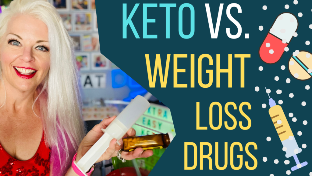 Keto vs Weight Loss Drugs